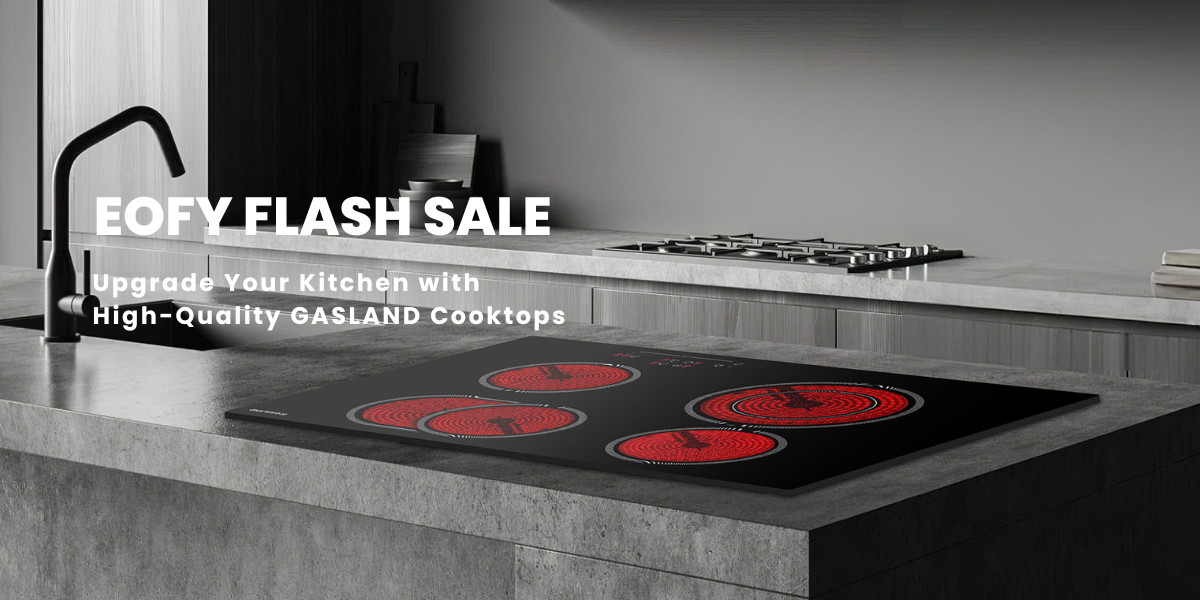 End of Financial Year Sale: Upgrade Your Kitchen with High-Quality GASLAND Cooktops